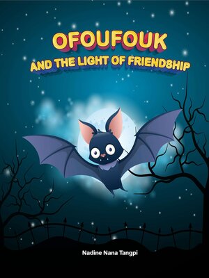 cover image of Ofoufouk and the Light of Friendship